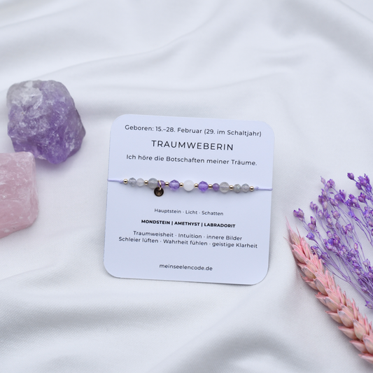 Traumweberin · 15. - 28. Februar (29. im Schaltjahr)